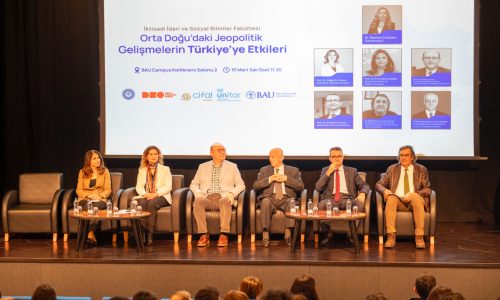 BAU’da ‘Orta Doğu’daki Jeopolitik Gelişmelerin Türkiye’ye Etkileri’ paneli düzenlendi