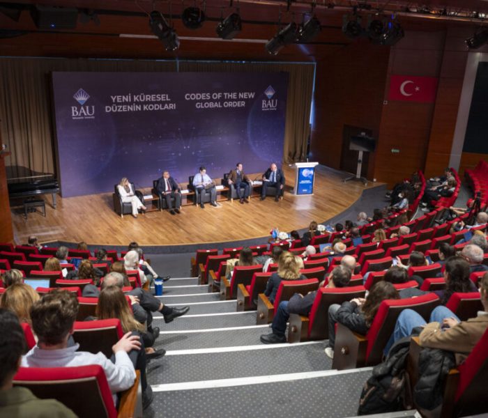 BAU’da ‘Yeni Küresel Düzenin Kodları’ konuşuldu
